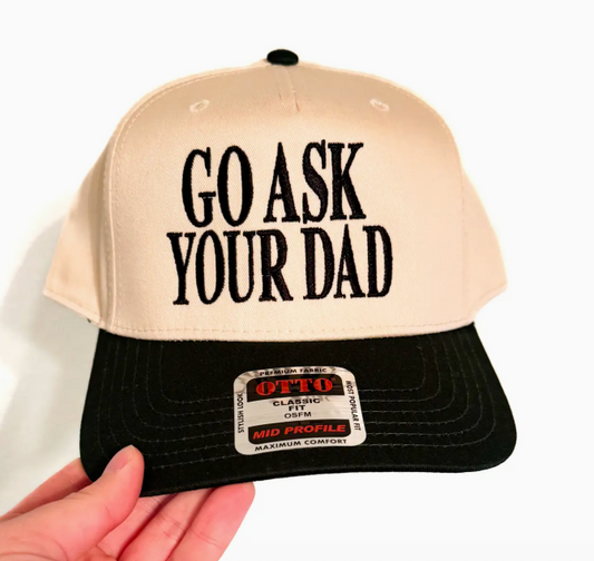 Go Ask Your Dad Hat